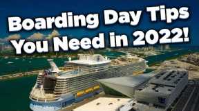 Boarding day cruise ship tips for 2022
