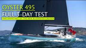 Oyster 495: 3 days aboard Oyster's new bluewater baby.