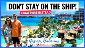 Before Cruising to Nassau, Bahamas WATCH THIS!! *BEST* Excursion & Tips