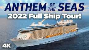 Anthem of the Seas 2022 Cruise Ship Tour