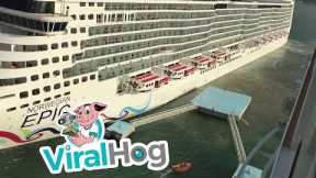 Cruise Ship Crashes while Coming into Port || ViralHog