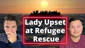 Lady UPSET that our Cruise Ship rescued REFUGEES (Rescue Video Included!)