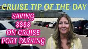 TOP HACKS FOR SAVING $$$ ON CRUISE PORT PARKING | CRUISE TIP OF THE DAY