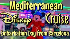 Embarkation Day on the Disney Magic Mediterranean Cruise from Barcelona