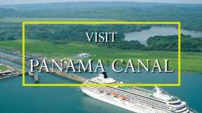 Have you been to the Panama Canal? | VISIT PANAMA CANAL