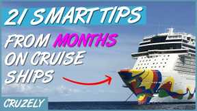 21 SMART Cruise Tips & Things to Know (I've Spent Months on Cruise Ships)