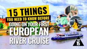 TOP Things They DON'T Tell You on a European River Cruise