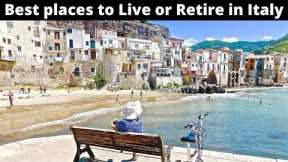 12 Best Places(Regions) to Live or Retire in Italy