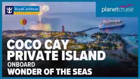 Cruise from Orlando to Royal Caribbean private island Coco Cay on Wonder of the Seas | Planet Cruise