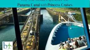 Panama Canal with Princess Cruises 2023