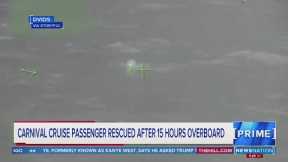 Carnival cruise passenger rescued after 15 hours overboard | NewsNation Prime