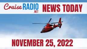 Cruise News Today — November 25, 2022: Carnival Cruise Ship Man Overboard Found Alive, New LNG Ship