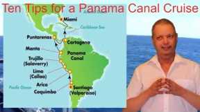 ten tips for a Panama Canal Cruise