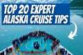 Top Alaska Cruise Tips and Tricks for 