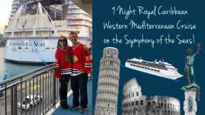 9 Night Royal Caribbean Western Mediterranean Cruise | Symphony of the Seas | Spain | France | Italy