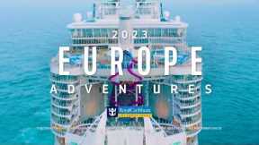 Royal Caribbean | Europe Adventures Summer 2023