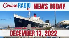 Cruise News Today — December 13, 2022: Carnival Venezia, Queen Mary, World's Largest Cruise Ship