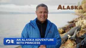 An Alaska Adventure with Princess