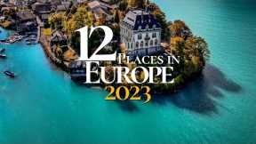 12 Amazing Places to Visit in Europe 2023 | Europe Travel Guide