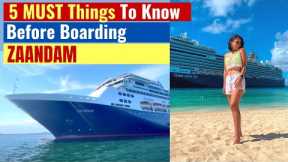 Holland America Zaandam (Features And Overview)
