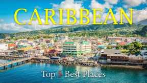Top 5 🖐🏝🌴 🏖 | Best Places to Visit in The Caribbean