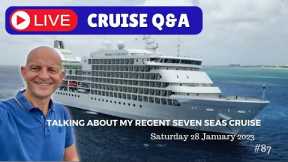 LIVE CRUISE Q&A. Saturday 28 January 2023. 5pm UK/ 12 Noon EST / 9am PST