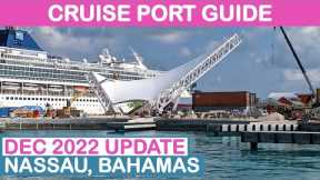 Dec 2022 Update: Nassau (Bahamas) Cruise Port Guide
