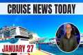 Cruise News Today: World’s Largest