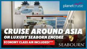 Explore Asia from Hong Kong to Singapore on luxurious Seabourn Encore for 16 nights | Planet Cruise