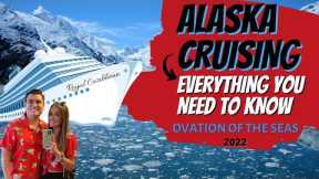 ALASKA Cruising EVERYTHING You Need to Know | OVATION of The Seas| Tips & Tricks for a BETTER Cruise