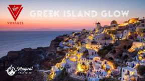 Virgin Voyages | Greek Island Glow