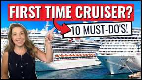 10 Things First Time Cruisers Should ALWAYS Do on a Cruise