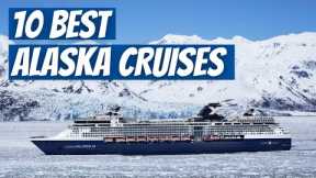 BEST ALASKA CRUISES 2021 | ALL THE TOP CRUISES TO ALASKA SAILING THIS YEAR!