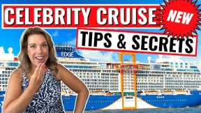 25 NEW Celebrity Cruise Tips & Changes You Need to Know