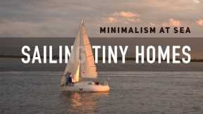 Sailing Tiny Homes - Liveaboard Sailboat Cruising 30 Feet Or Less. Minimalism At Sea