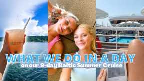 What We Do in a Day on a Cruise Ship: 9-Day European Baltic Cruise || Norwegian Dawn