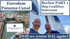 Eurodam So Caribbean / Panama Canal Review PART 1 - Ship, Signature Suite & Entertainment!