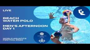 LIVE | Day 1 | Men's Afternoon | Beach Games Beach Water Polo Qualification Tournament 2023