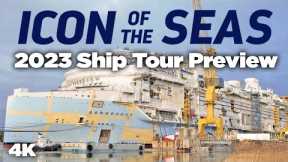 Icon of the Seas 2023 Cruise Ship Tour Preview