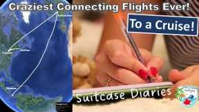 A Crazy Flight to Cruise the Panama Canal - Suitcase Diaries - Episode #4