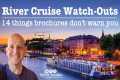 European River Cruise Watch Outs. 14