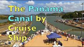 Taking a cruise ship through Panama Canal.  April, 2023