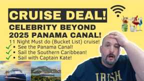 Ultimate Adventure Awaits! Cruise the Celebrity Beyond: 11-Night Panama Canal & ABC Islands Blast!