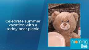 Celebrate summer vacation with a teddy bear picnic
