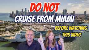 MIAMI CRUISE PORT GUIDE | What you need to know when cruising from Miami