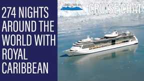 ULTIMATE WORLD CRUISE: 274 nights around the world! Royal Caribbean's first ever world voyage!