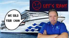 CRUISE NEWS - CRUISE CANCELLED BECAUSE THEY SOLD YOUR CABIN