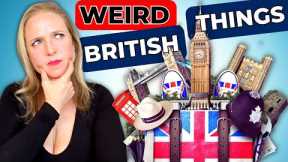 British Things That Are Weird To Americans