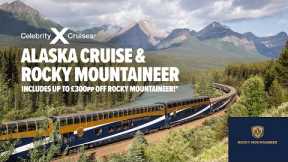 Alaska with Hubbard Glacier from Vancouver & Rocky Mountaineer | Celebrity Cruises | Planet Cruise