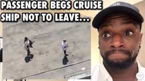 Couple Gets Left By Cruise Ship